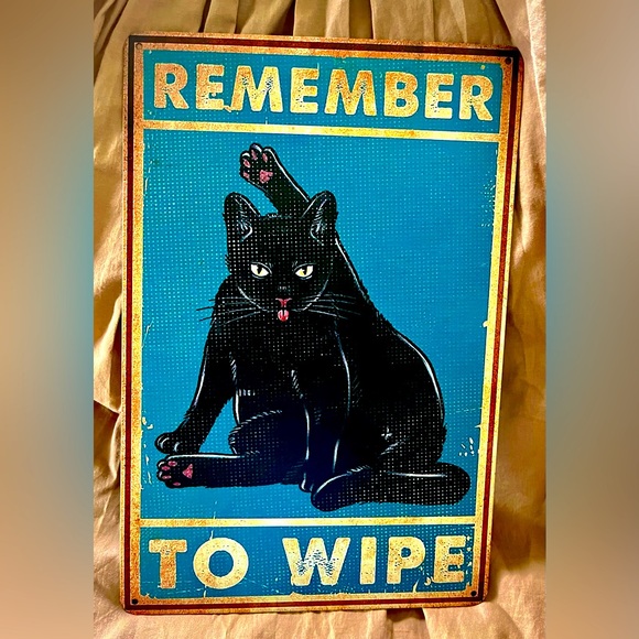 Other - Cat Tin Metal Funny Sign - Remember to Wipe - Vintage Style Wall Decor